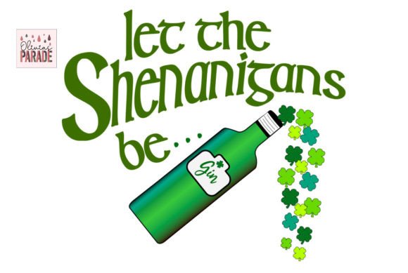 Let the Shenanigans Be Gin: St. Patrick's Day Design Fun